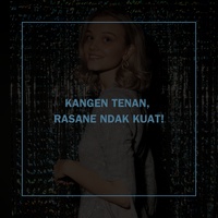 KANGEN TENAN, RASANE NDAK KUAT!