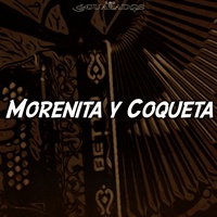 Morenita y Coqueta (Live)