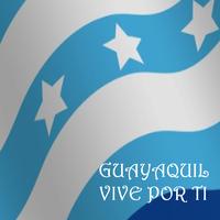 Guayaquil Vive por Ti