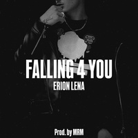 Falling 4 You