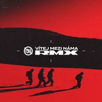 Vítej mezi náma (Remix)