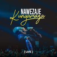 Nawezaje Kunyamaza - Live