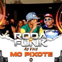 Mc Pixote - Ao Vivo
