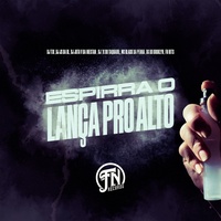 Espirra o Lança pro Alto