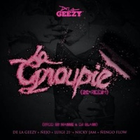 La Groupie [feat. De La Ghetto & Luigi 21 Plus & Ñengo Flow & Nicky Jam]