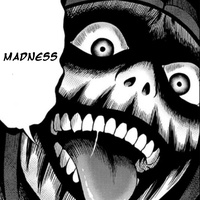 Madness