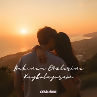 Bakınca Gözlerine Kayboluyorum