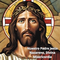 Nuestro Padre Jesús Nazareno, Divina Misericordia