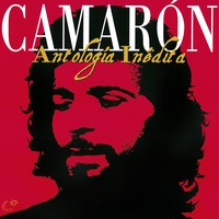 Camarón En Montilla - Bulerías / Versión Antología Inédita/ Remastered 2018