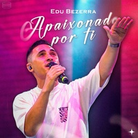 Apaixonado por Ti