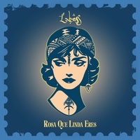 Rosa Que Linda Eres