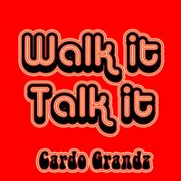 Walk It Talk It - Instrumental
