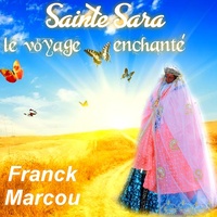 Sainte Sara (le voyage enchanté)
