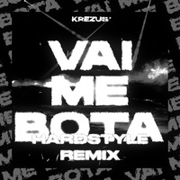 Vai Me Bota (Hardstyle Remix) - Slowed