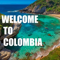 WELCOME TO COLOMBIA