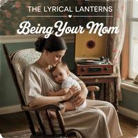 Being your mom (Remastered)