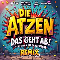Das geht ab - Wir feiern die ganze Nacht - Remix
