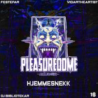 Pleasuredome 2025: Hjemmesnekk