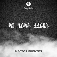 Mi Alma Llora