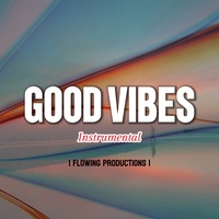 Good Vibes - Instrumental