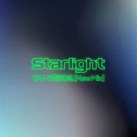 Starlight - New Mix