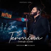 Termina Comigo Antes (Ao Vivo)