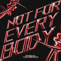 Not for Everybody