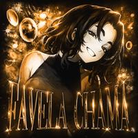 FAVELA CHAMA