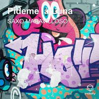 Pídeme la Luna