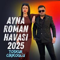 AYNA ROMAN HAVASI 2025