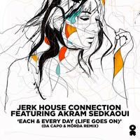 Each & Every Day (Life Goes On) - Da Capo & MÖRDA Remix