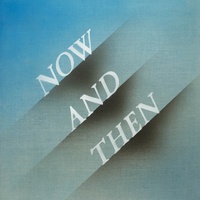 Now And Then - 2023 Mix