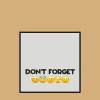 Don't Forget