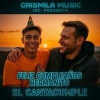 Feliz Cumpleaños Hermanito