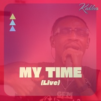 My Time - Live