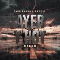 AYER Y HOY (REMIX)