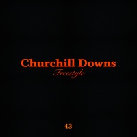 Churchill Downs Freestyle