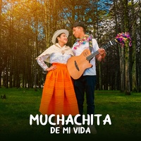 Muchachita de mi vida