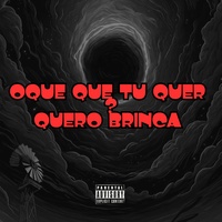 OQUE QUE TU QUER X QUERO BRINCAR (feat. Mc Magrinho, Mc Gw & DJ GEBE) - MTG