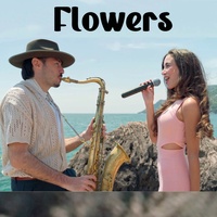 FLOWERS - Sax & Voice