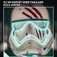 Dj Sr Doesnt Mind Thailand