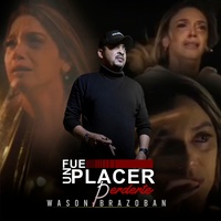 Fue un Placer Perderte