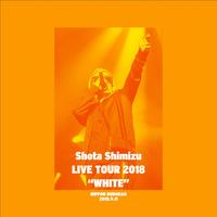 (I'm fine) - 清水翔太 LIVE TOUR 2018“WHITE”