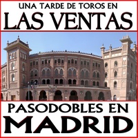 La Entrada - Pasodoble Taurino