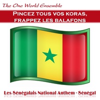 Pincez tous vos koras, frappez les balafons - Les Sénégalais National Anthem - Sénégal