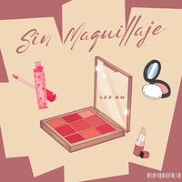 Sin maquillaje