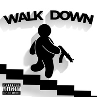 WALK DOWN