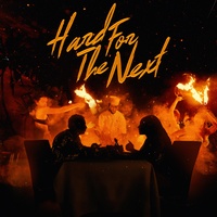 Hard For The Next