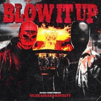 BLOW IT UP