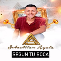 Segun Tu Boca - 2022 Remasterizado